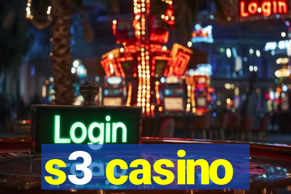 s3 casino